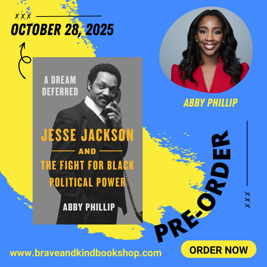PREORDER: A Dream Deferred:Jesse Jackson and the Fight for Black Political Power | Abby Phillip  | OUT October 28, 2025