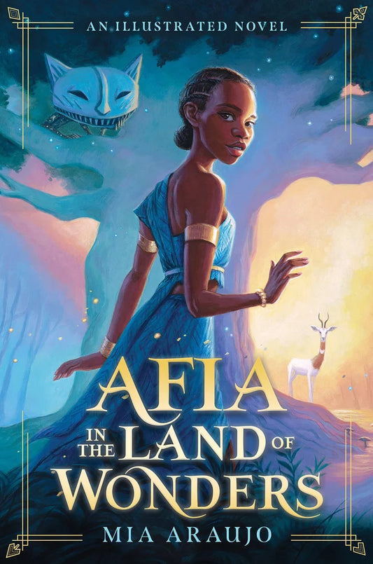 Afia in the Land of Wonders | Mia Araujo (Author)
