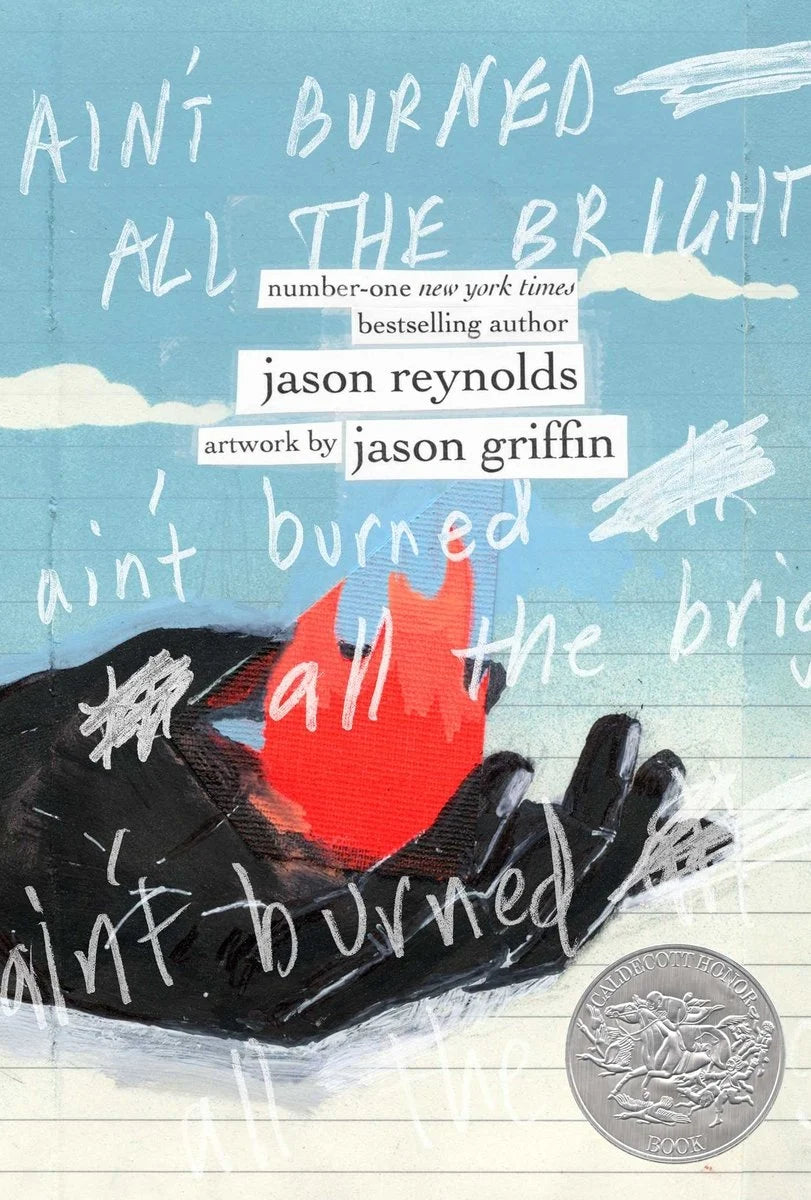 Ain't Burned All the Bright [hardcover] | Jason Reynolds (Author) + Jason Griffin (Illustrated by)
