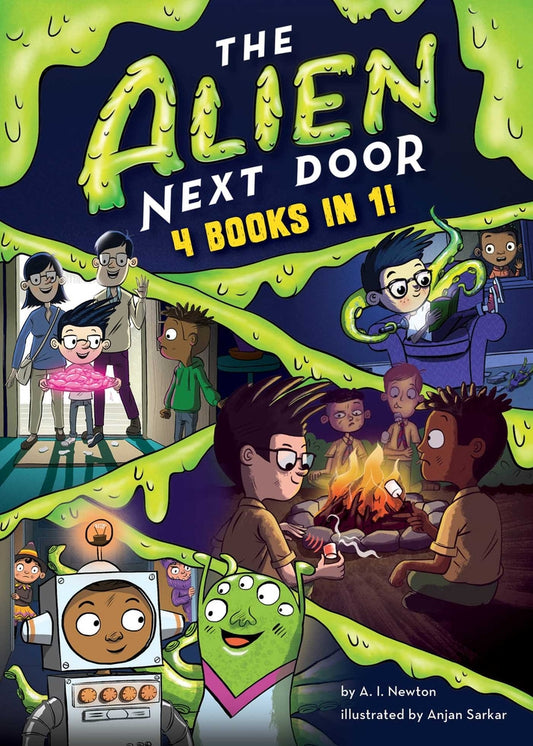 The Alien Next Door: 4 books in 1! | A. I. Newton (Author) + Anjan Sarkar (Illustrator)