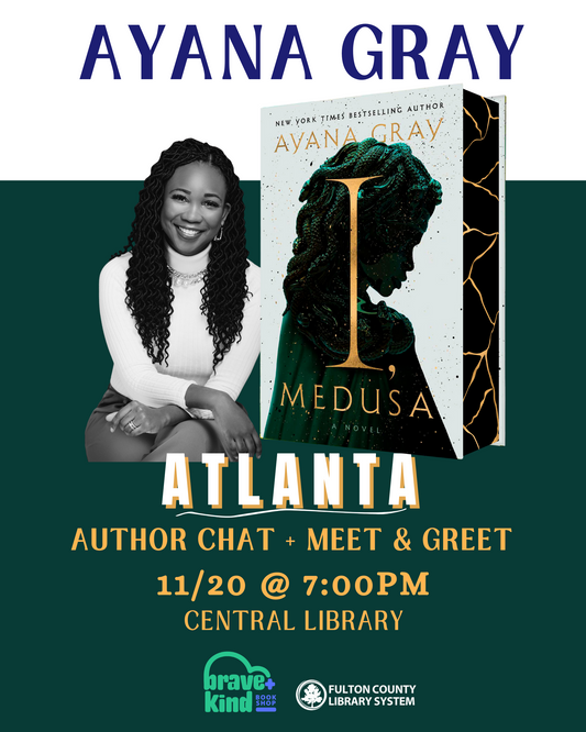 AUTHOR EVENT | Ayana Gray | I, Medusa: A Novel | Nov 20th