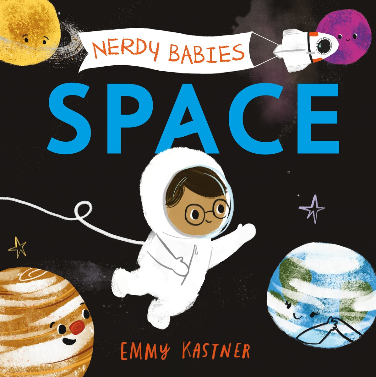 Nerdy Babies: Space | Emmy Kastner (Author) + Emmy Kastner (Illustrated by)