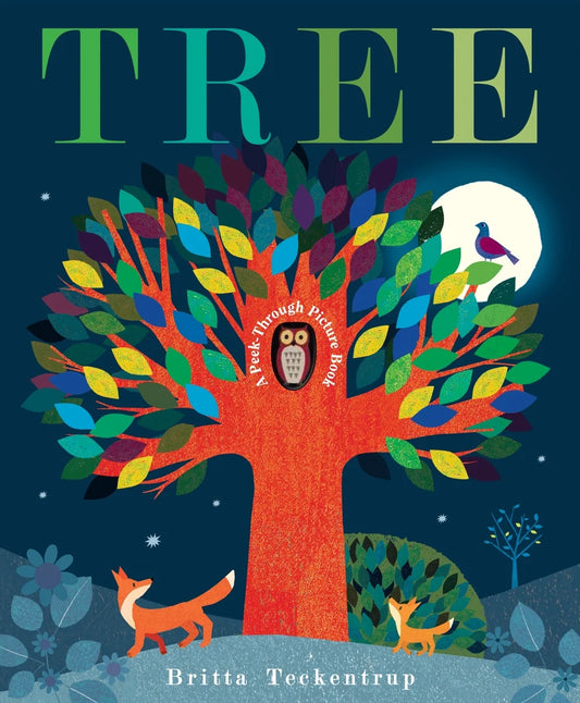 Tree: A Peek-Through Picture Book | Britta Teckentrup
