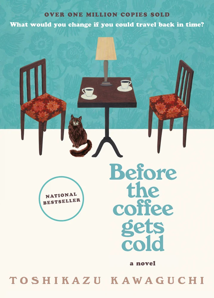 Before the Coffee Gets Cold | Toshikazu Kawaguchi (Author)