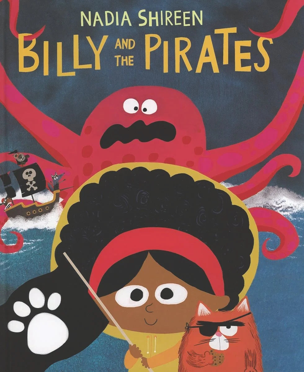 Billy and the Pirates | Nadia Shireen (Author) + Nadia Shireen (Illustrated by)