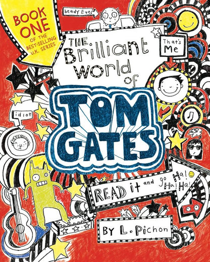 The Brilliant World of Tom Gates (Tom Gates #1) | L. Pichon