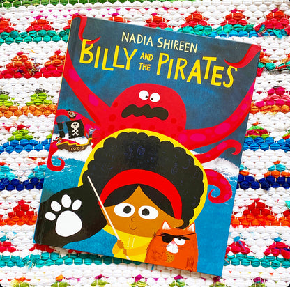 Billy and the Pirates | Nadia Shireen (Author) + Nadia Shireen (Illustrated by)