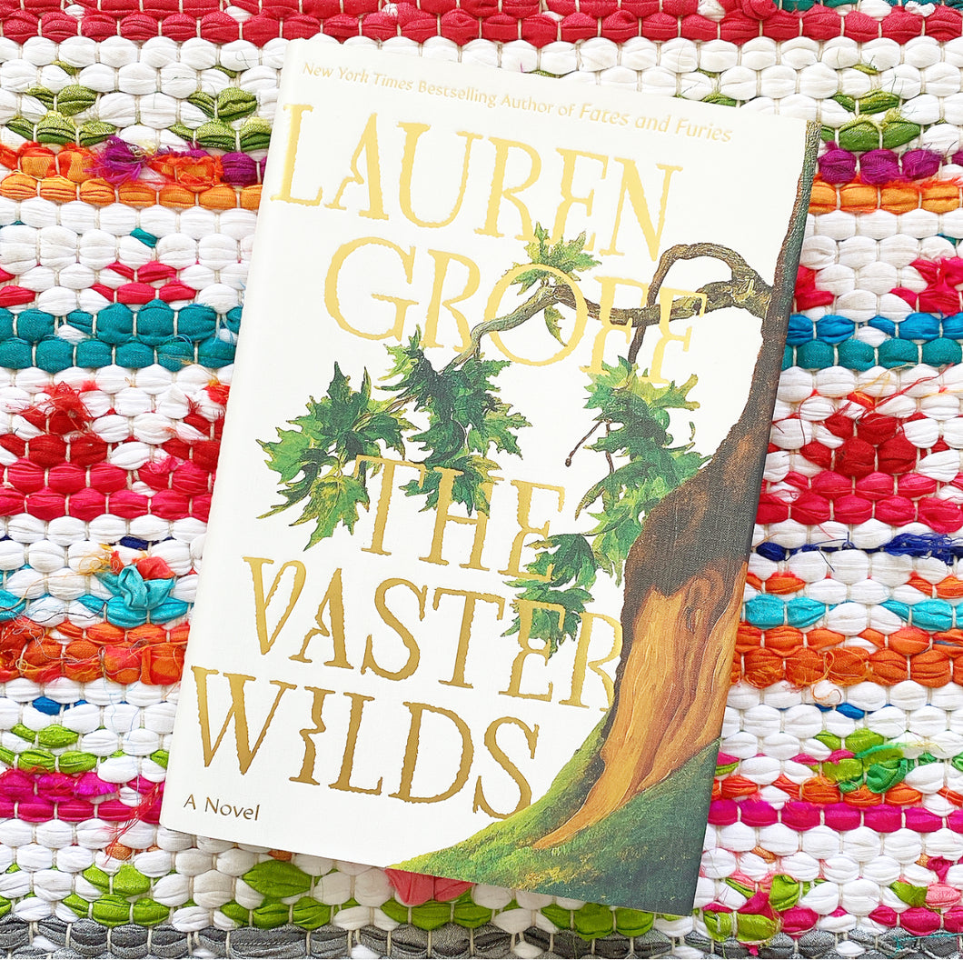 The Vaster Wilds | Lauren Groff