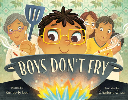 Boys Don't Fry | Kimberly Lee, Chua