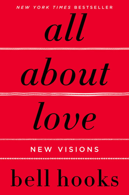 All about Love: New Visions | Bell Hooks