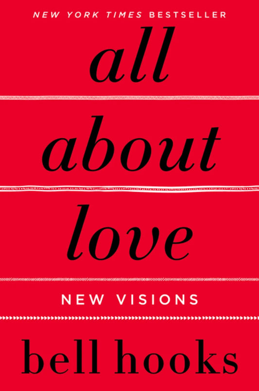 All about Love: New Visions | Bell Hooks