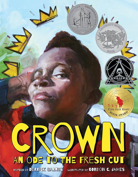 Crown: An Ode to the Fresh Cut | Derrick Barnes (Author) + Gordon C. James (Illustrator)