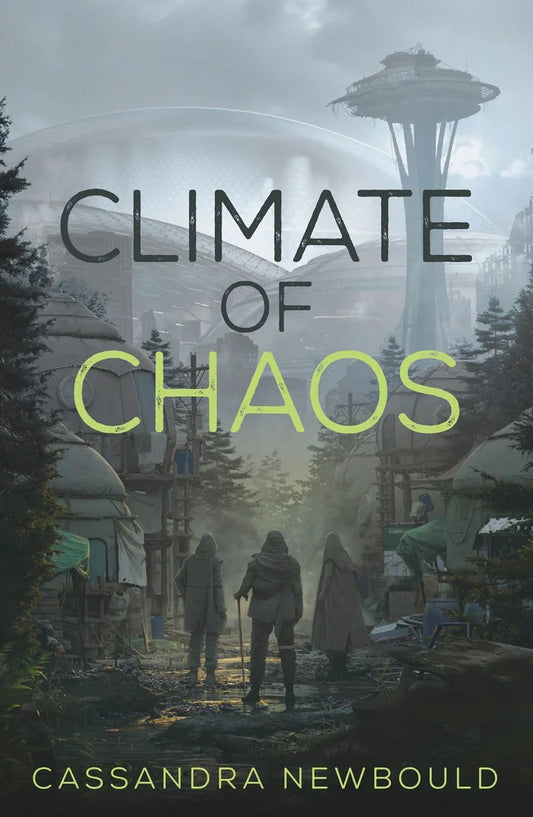 Climate of Chaos | Cassandra Newbould  (Author)