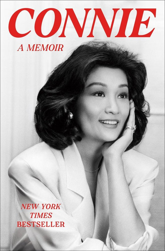 Connie: A Memoir | Connie Chung (Author)