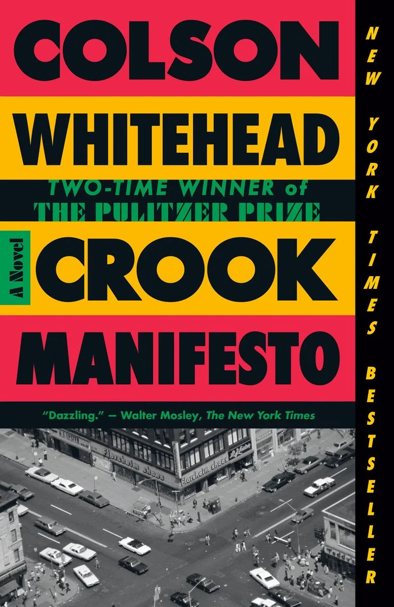 Crook Manifesto: A Novel | Colson Whitehead (Author)