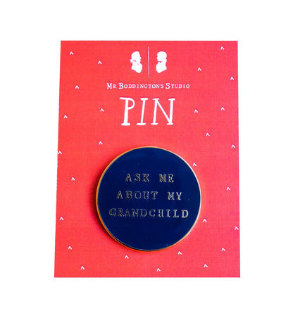 Ask Me About My Grandchild Enamel Pin