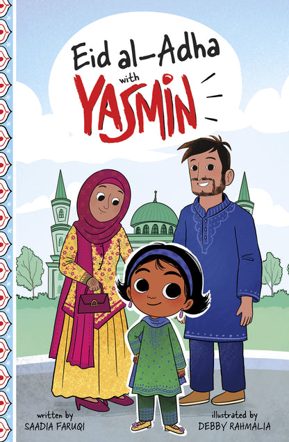 Eid Al-Adha with Yasmin (Holidays and Celebrations with Yasmin) | Saadia Faruqi (Author) + Debby Rahmalia (Illustrator)