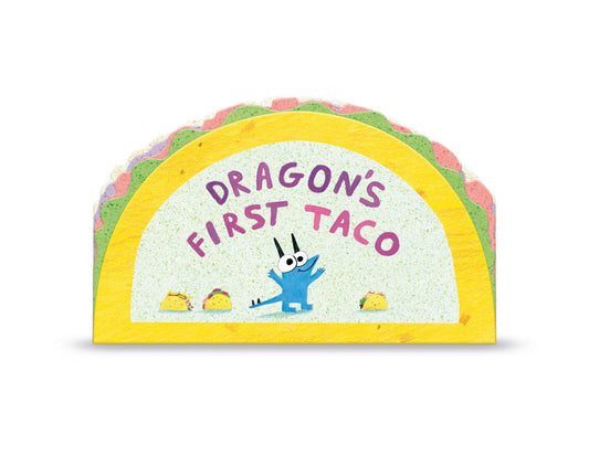 Dragon's First Taco (from the Creators of Dragons Love Tacos) | Adam Rubin, Salmieri