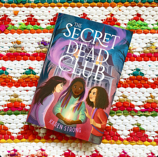 The Secret Dead Club | Karen Strong