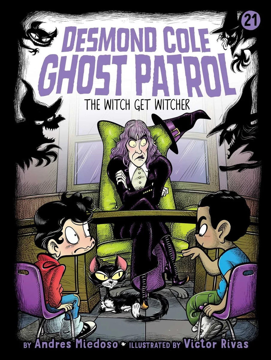 The Witch Get Witcher (Desmond Cole Ghost Patrol #21) | Andres Miedoso (Author) + Victor Rivas (Illustrator)