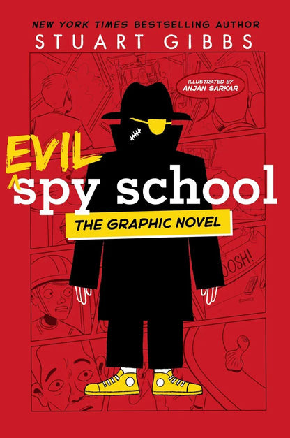 Evil Spy School the Graphic Novel | Stuart Gibbs, Sarkar