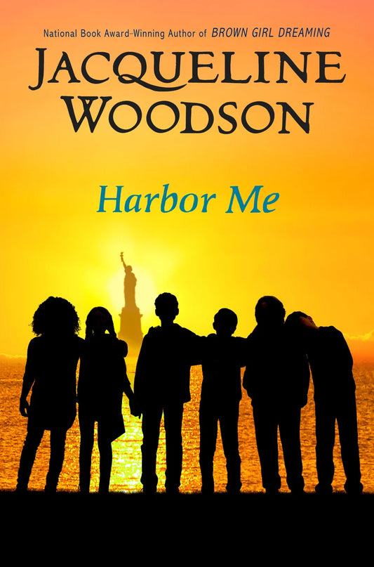 Harbor Me | Jacqueline Woodson