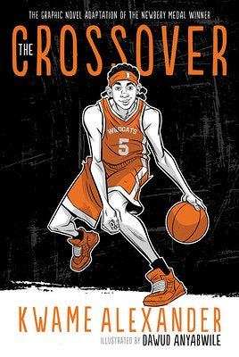 The Crossover Graphic Novel (Crossover) | Kwame Alexander