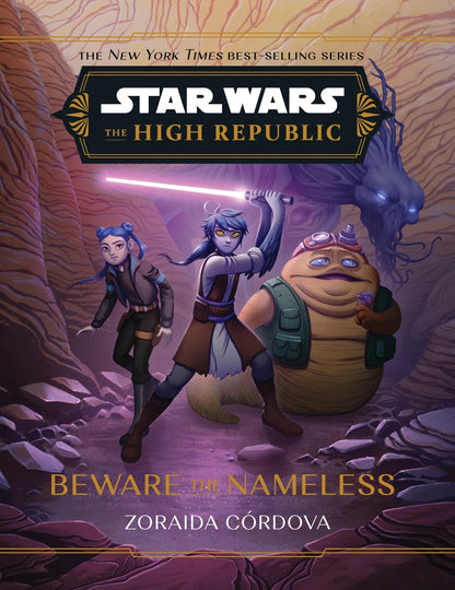 Star Wars: The High Republic: Beware the Nameless | Zoraida Córdova (Author)