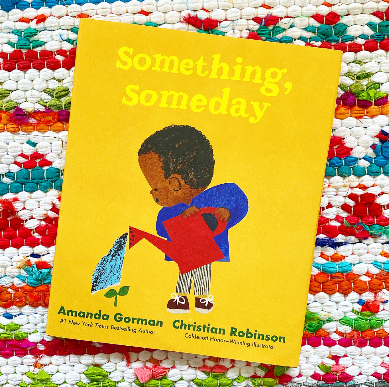 Something, Someday | Amanda Gorman (Author) + Cristian Robinson (Illustrator)