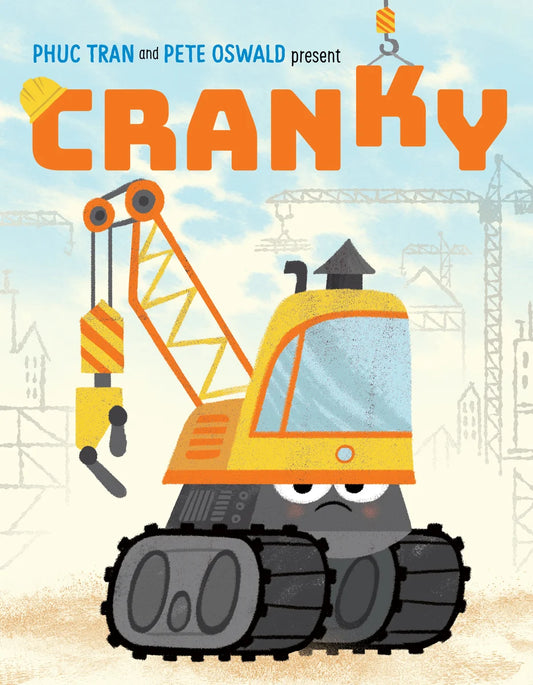 Cranky (Cranky and Friends) | Phuc Tran (Author)  Pete Oswald (Illustrator)