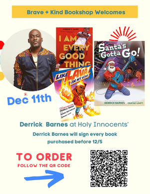 SANTA'S GOTTA GO by Derrick Barnes at Holy Innocent's | Dec 11th