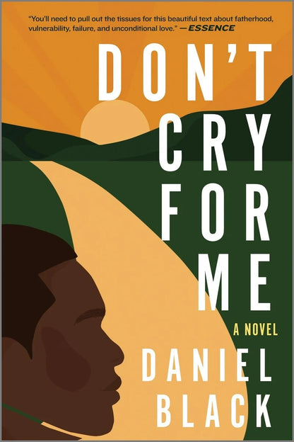 Don't Cry for Me (First Time Trade) | Daniel Black