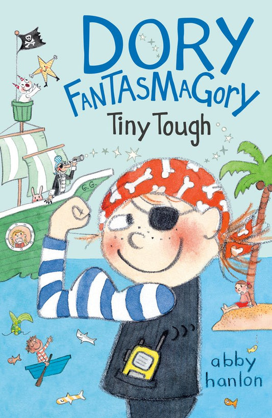 Dory Fantasmagory: Tiny Tough (Dory Fantasmagory #5) | Abby Hanlon  (Author) + Abby Hanlon (Illustrated by)