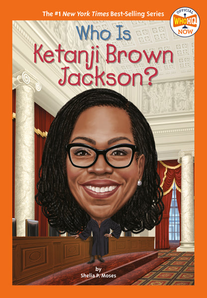 Who Is Ketanji Brown Jackson? | Shelia P. Moses (Author), Who Hq (Author), Dede Putra (Illustrator)