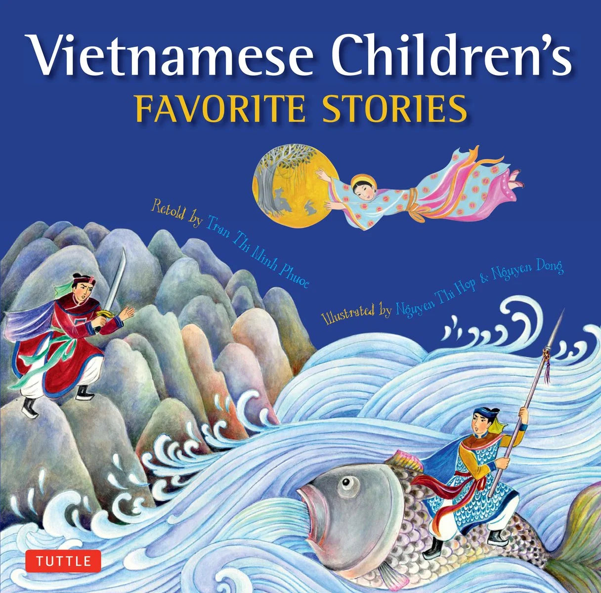 Vietnamese Children's Favorite Stories | Phuoc Thi Minh Tran, Nguyen