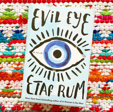 Evil Eye | Etaf Rum