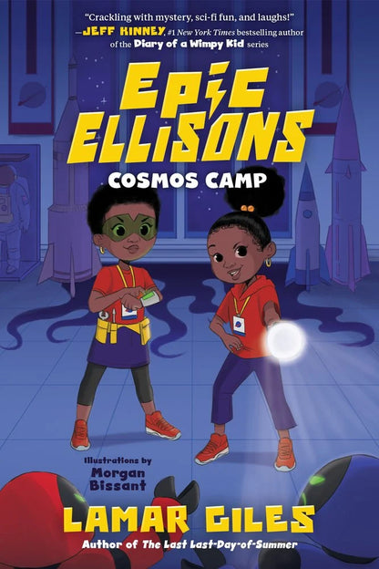 Epic Ellisons: Cosmos Camp | Lamar Giles (Author) + Morgan Bissant (Illustrated by)