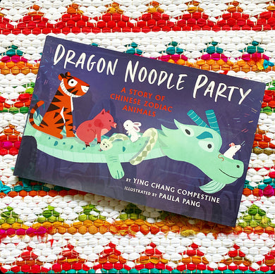 Dragon Noodle Party | Ying Chang Compestine, Pang