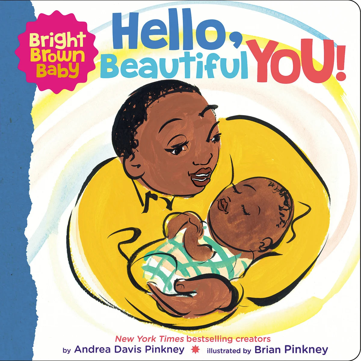 Hello, Beautiful You! (a Bright Brown Baby Board Book) | Andrea Pinkney, Pinkney