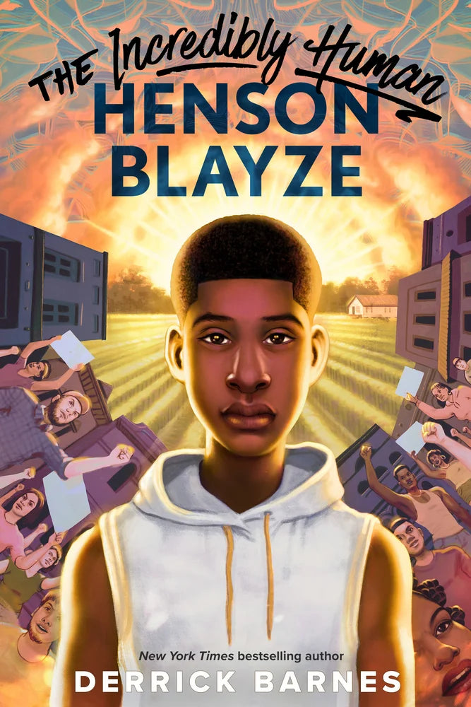 The Incredibly Human Henson Blayze | Derrick Barnes