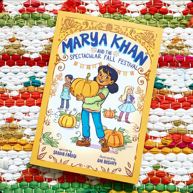 Marya Khan and the Spectacular Fall Festival (Marya Khan #3) | Saadia Faruqi, Bushry