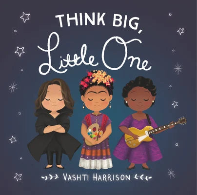 Think Big, Little One | Vashti Harrison