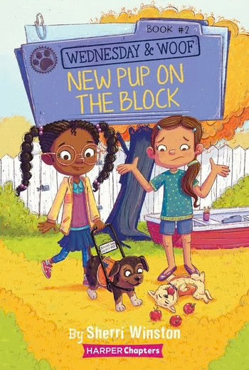 Wednesday and Woof #2: New Pup on the Block | Sherri Winston (Author) + Gladys Jose (Illustrated by)