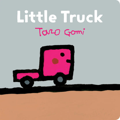 Little Truck: (Transportation Books for Toddlers, Board Book for Toddlers) | Taro Gomi