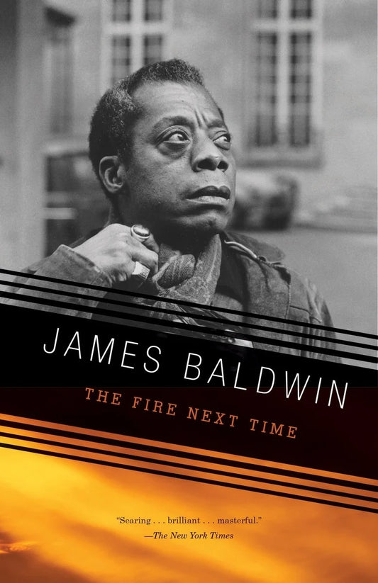 The Fire Next Time | James Baldwin (Author)