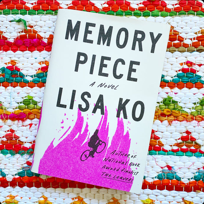 Memory Piece | Lisa Ko **APRIL FINCA BOOK CLUB PICK**