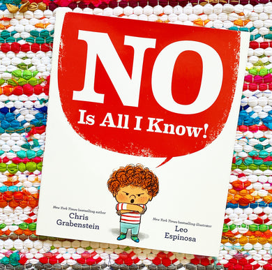 No Is All I Know! | Chris Grabenstein, Espinosa