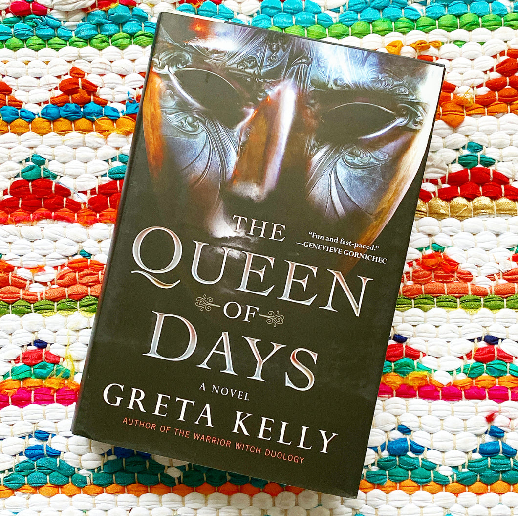 The Queen of Days | Greta Kelly