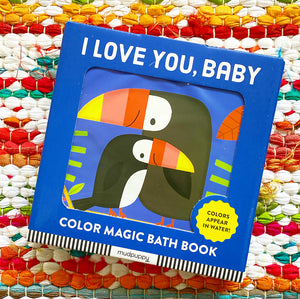 I Love You, Baby Color Magic Bath Book |  Andy Passchier