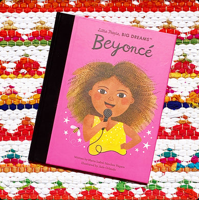 Beyonce (Little People, Big Dreams) | Maria Isabel Sanchez Vegara (Author)  Jade Orlando (Illustrator)